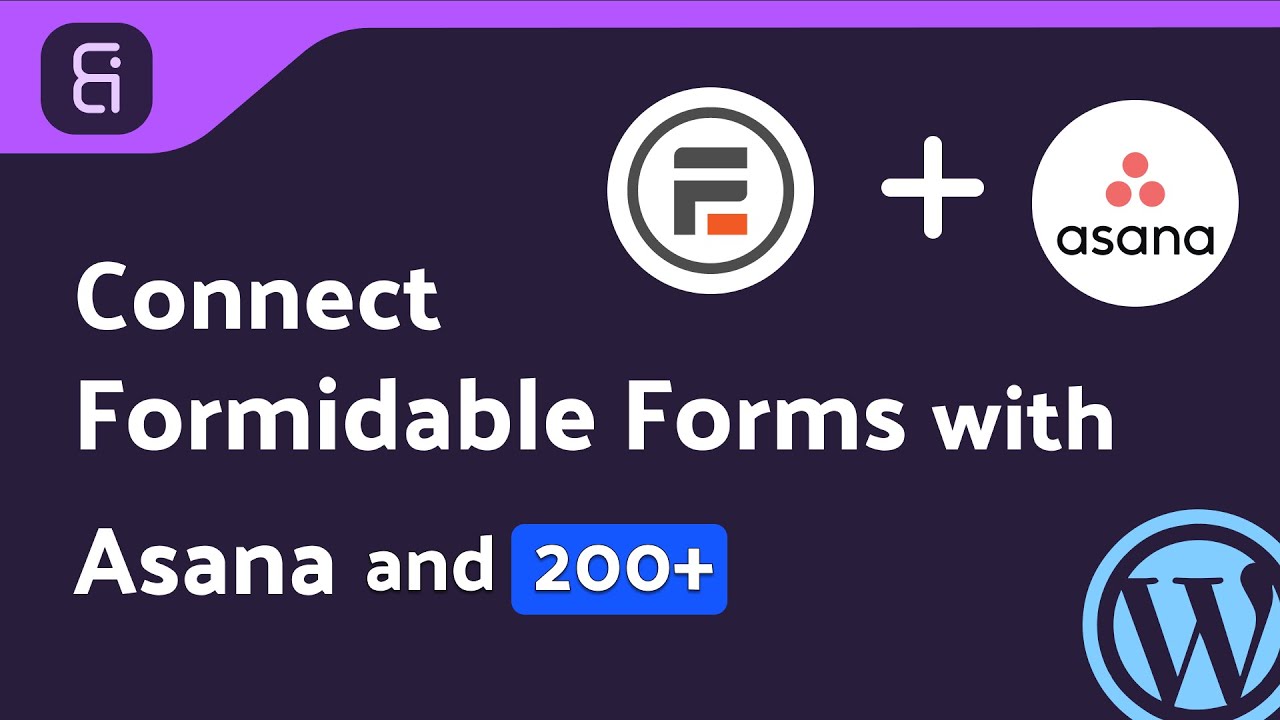 Integrating Formidable Forms with Asana | Step-by-Step Tutorial | Bit ...