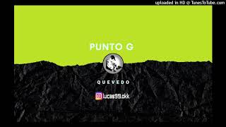 Quevedo - Punto G (Lukiitaah DJ)