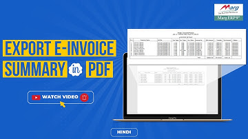 How to Export E-Invoice Summary in PDF - Marg ERP [Hindi]