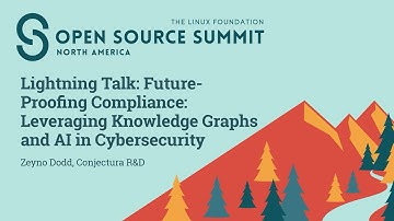 Lightning Talk: Future-Proofing Compliance: Leveraging Knowledge Graphs and AI in Cybe... Zeyno Dodd