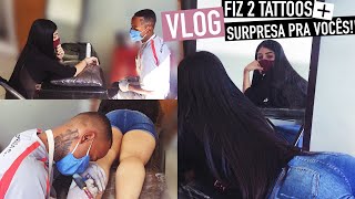 VLOG: FIZ 2 TATTOOS + SURPRESA PRA VOCÊS