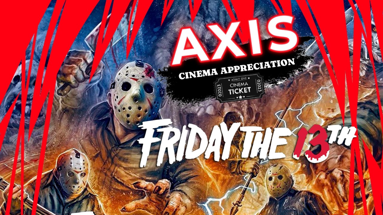 AXIS Friday the 13th franchise