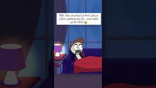 Never Crashing At Bros Place Again