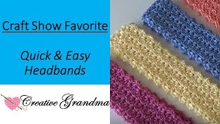 Quick and Easy Headband Craft Show Favorite  Crochet Tutorial