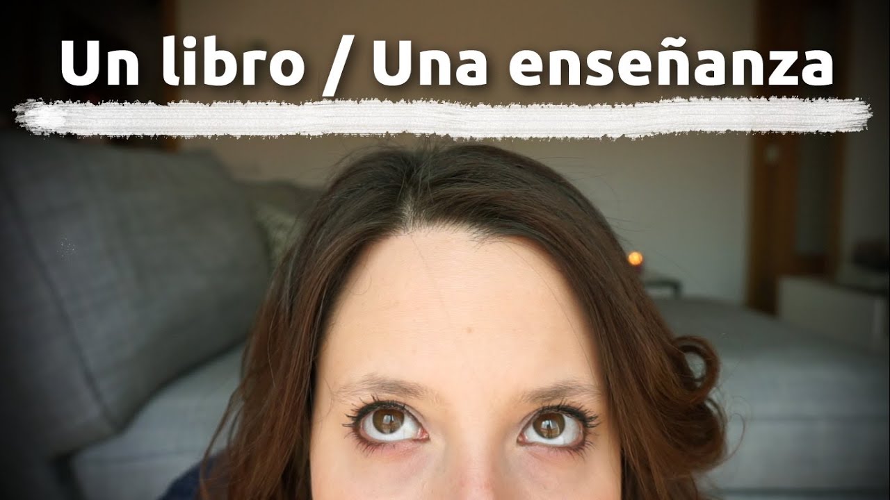 1 libro, 1 enseñanza - 10 libros influyentes para mí