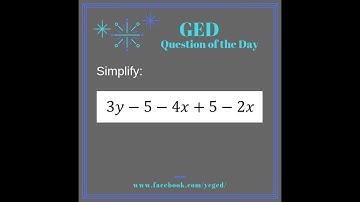 GED® Math: Combining Like Terms with negatives (1.6, Exp, #16)