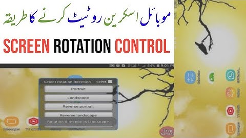 how to rotate andriod screen | screen rotation control app