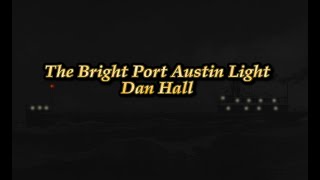 The Bright Port Austin Light - Dan Hall