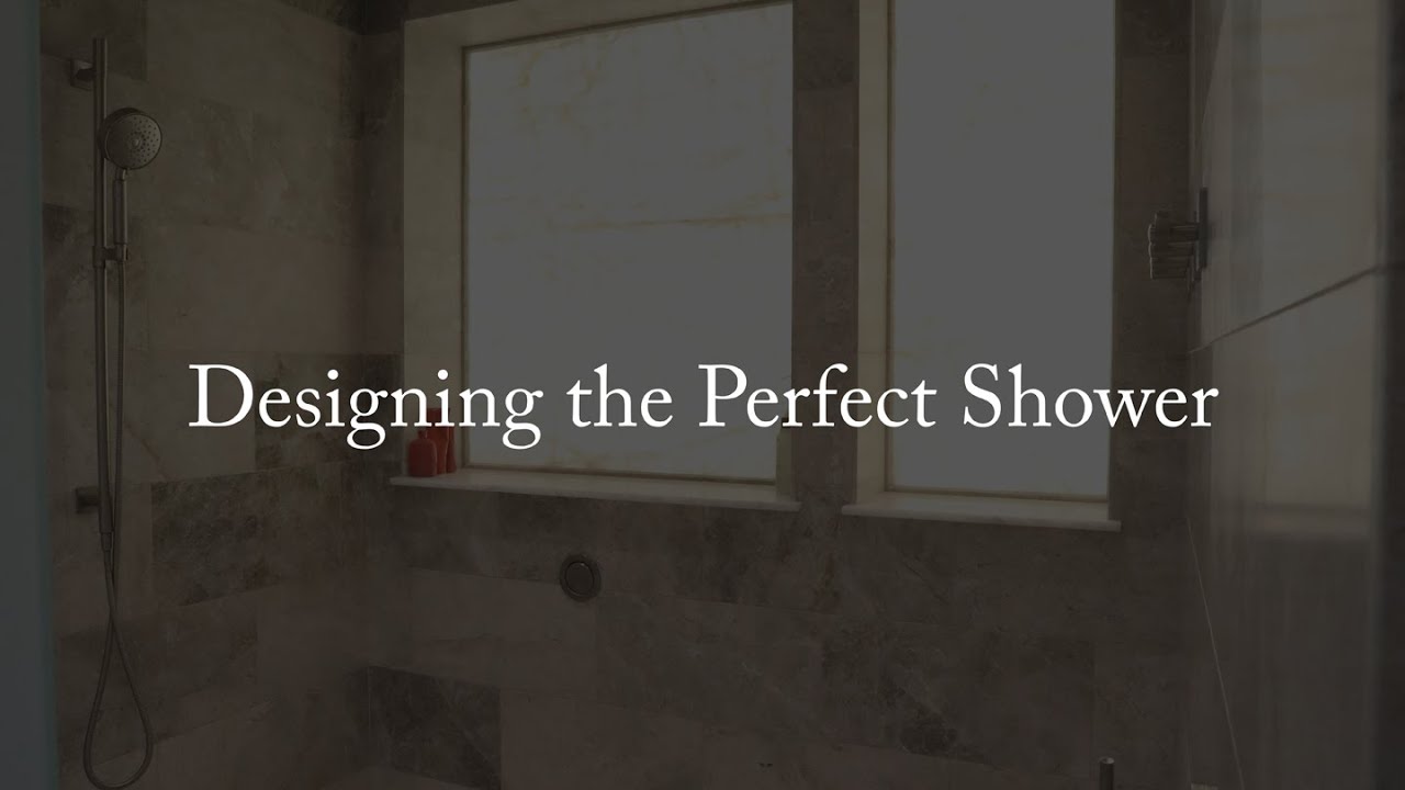 Designing the Perfect Shower YouTube