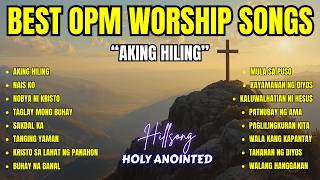 Best OPM Worship Songs| 