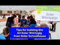 Tips for building the a4 solar whirlygig from solar schoolhouse