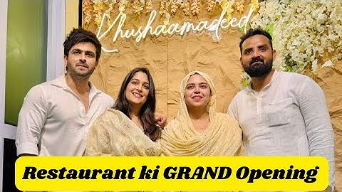 Khushamadeed ki GRAND opening 🎊 /Please Meri video Saba API tak poucha dy🙏🏻@sabaKajahaan