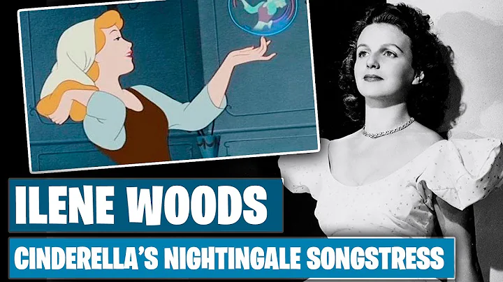 Ilene Woods:  Cinderellas Nightingale Songstress