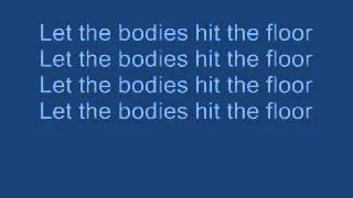 Download Lagu Let The Bodies Hit The Floor Lyrics) MP3