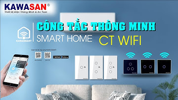CÔNG TẮC THÔNG MINH WIFI, SIÊU ĐẸP, VIỀN VÀNG, BẠC - KAWASAN