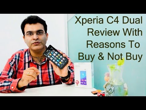 Sony Xperia C4 Dual Review With Reasons To Buy And Not Buy