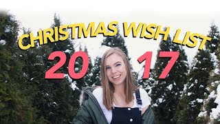 CHRISTMAS WISH LIST 2017