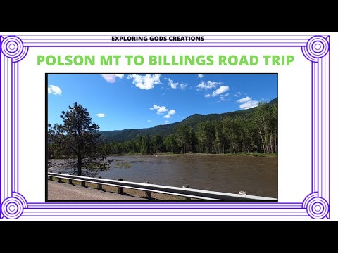 Road trip Polson MT to Billings MT