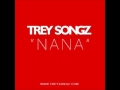Trey Songz NaNa Dirty Version Trey Songz NaNa Dirty Version