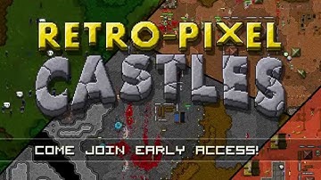 Retro-Pixel Castles InDev 15 Trailer