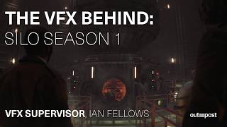The VFX Behind: Silo Season 1