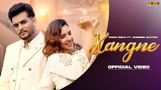 Kangne | Ewan Sidhu ft Jasmeen Akhtar | Latest Punjabi Songs 2023 | New Punjabi Song