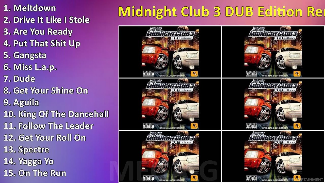 Midnight Club 3 DUB Edition Remix Full Soundtrack ~ Popular Remix Songs