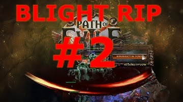 [Path of Exile] RIP #2 Impaled By Legion, Again | 3.8 Blight HC