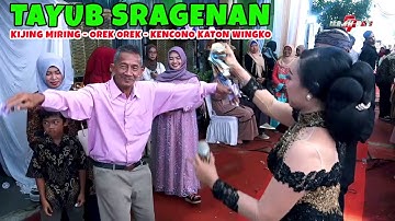 TAYUB SRAGENAN KIJING MIRING OREK OREK KENCONO KATON WINGKO CAMPURSARI RDS