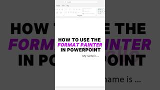 How to Use Format Painter in PowerPoint