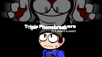 TRIPLE PHONEBREAKERS | Triple Trouble (BombasticHype
