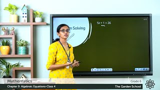 Grade 6 Mathematics Chapter 9 Class 4 Solving an Equation Using the Basic Principle of Balances