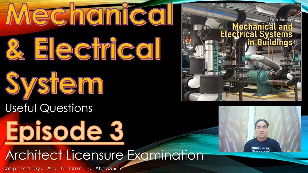 ALE Review Mechanical And Electrical System Episode 3 Architect 