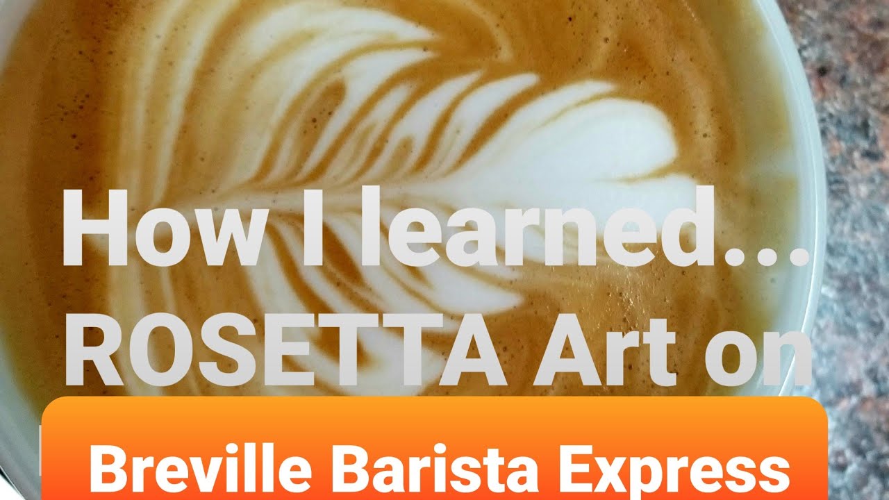 Breville Barista Express Latte Art test "ROSETTA" 115 Attempts together YouTube