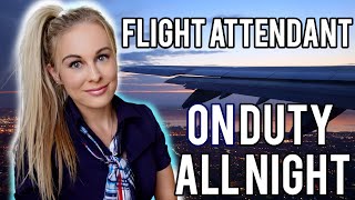 The REAL Life Of A FLIGHT ATTENDANT | ON Duty ALL Night! 