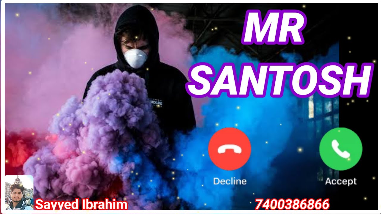 Santosh Please Pick Up The Phone/ Name Ringtone Maker/ Famous Ringtone
