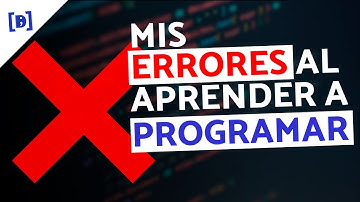 MIS ERRORES al APRENDER PROGRAMACIÓN | Mejora tu METODOLOGÍA de ESTUDIO