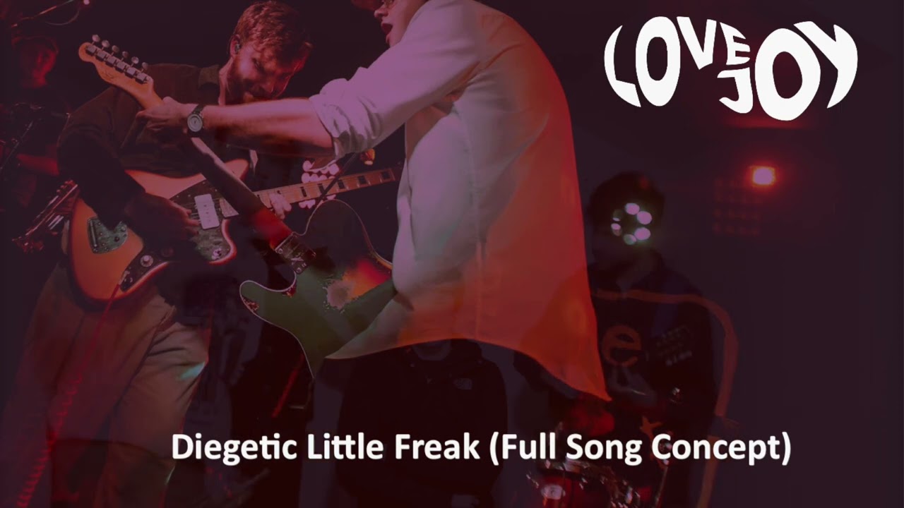 Lovejoy - Diegetic Little Freak (Full Song Concept)