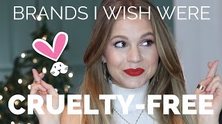 Brands That I WISH Would Go Cruelty-Free!