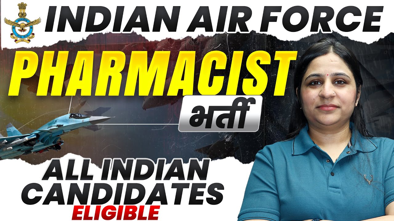 Indian Air Force Pharmacist Vacancy 2026 🔥 | How to Apply, Eligibility, Salary & Exam Details Pharma