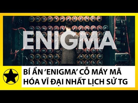 Video Bí Ẩn 'Enigma' - Cổ Máy Mã Hóa Vĩ Đại Nhất Lịch Sử Thế... - YouTube