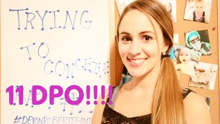 11 DPO SYMPTOMS-TTC BABY #2
