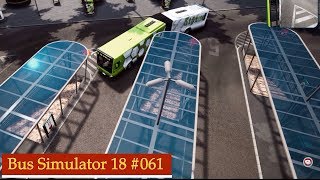 Let's Play Bus Simulator 18 # 061 - Problem mit dem ZOB