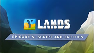 Editor Tutorial #5 - Script and Entities