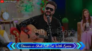 Kia hai ishq Deewar-e-Shab OST | Lyrics | Sahir Ali Bagga 2019 Latest song