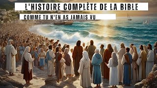 L'histoire passionnante de la Bible d'une manière que vous ne l'avez jamais vue auparavant !