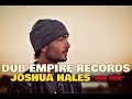 Dub Empire & Joshua Hales - Way Side + Dub Side