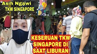 INILAH KESERUAN TKW SINGAPORE DI SAAT LIBURAN/VLOG TKW SINGAPORE/Asih Ngawi