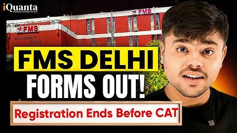 FMS Delhi Admission – Forms Out! Apply Before CAT 2025 | Fees, Placements, Selection Criteria