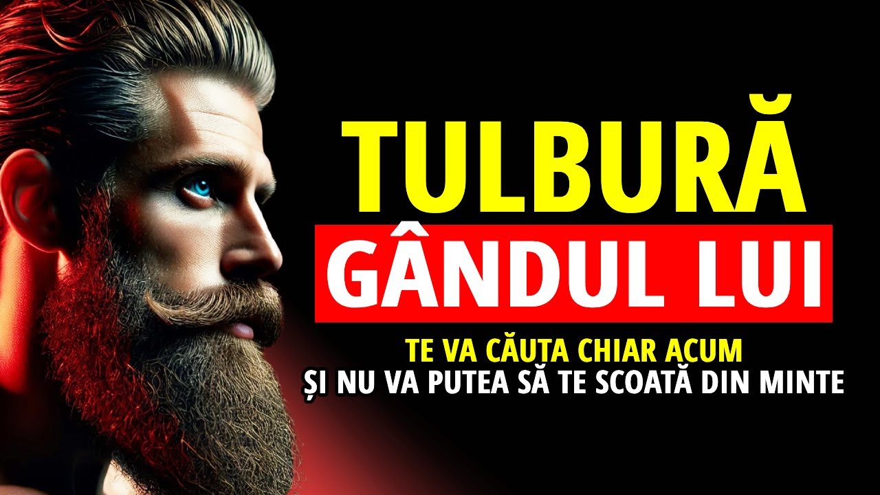 TULBURĂ-I GÂNDURILE! FRAZA PUTERNICĂ PENTRU CA SĂ TE CAUTE CHIAR ACUM | STOICISM
